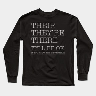 Their Theyre There Grammar Shirt Funny English Teacher Gift Long Sleeve T-Shirt